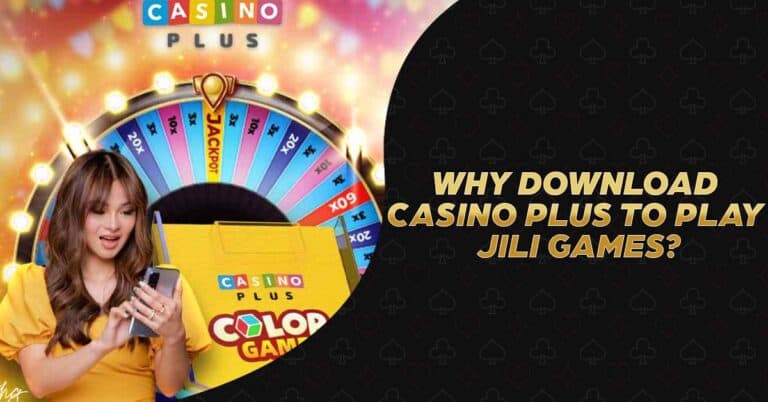 Download Casino Plus to Play JILI Games